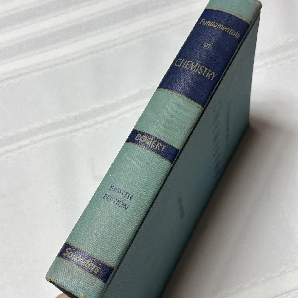1958 Vintage Fundamentals of Chemistry L Jean Bogert Eighth Edition Saunders